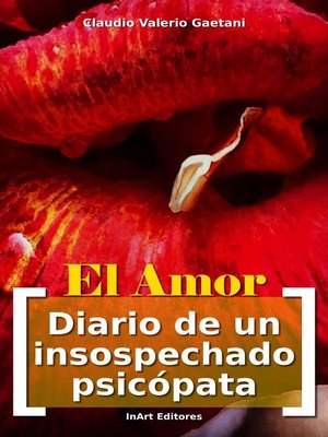 cover image of El Amor [Diario de un Insospechado Psicópata]